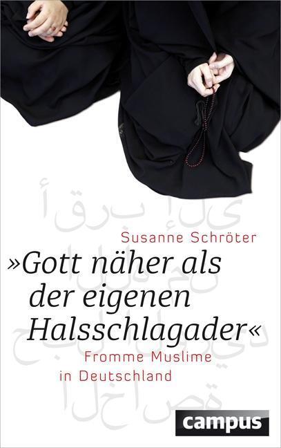 Cover: 9783593505428 | 'Gott näher als der eigenen Halsschlagader' | Susanne Schröter | Buch