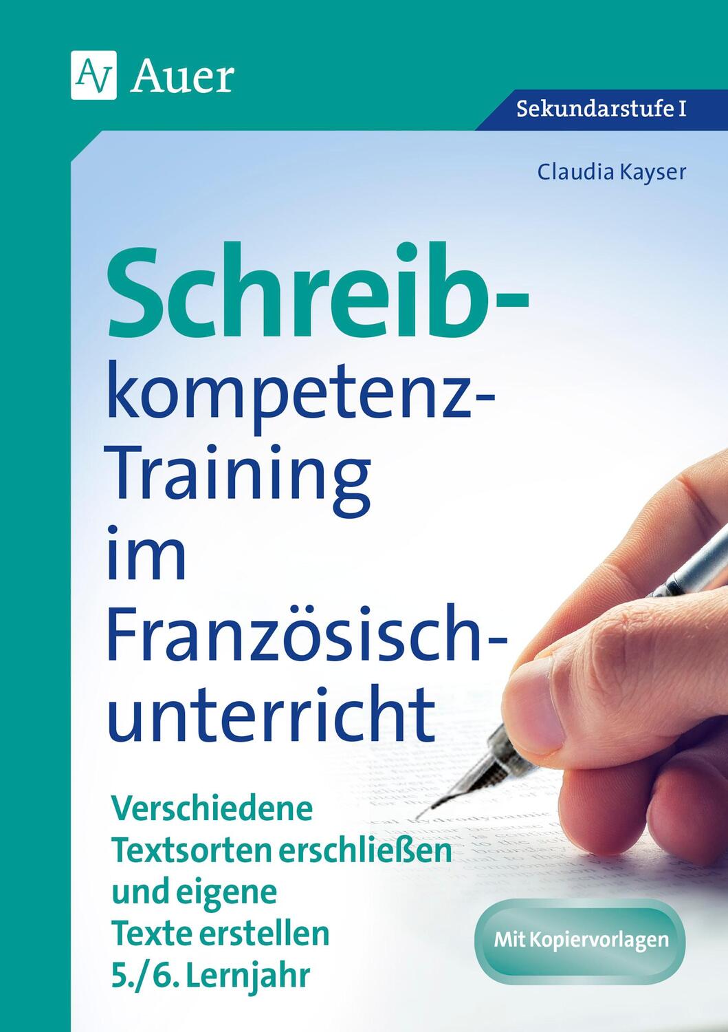 Cover: 9783403081289 | Schreibkompetenz-Training im Französischunterricht | Claudia Kayser