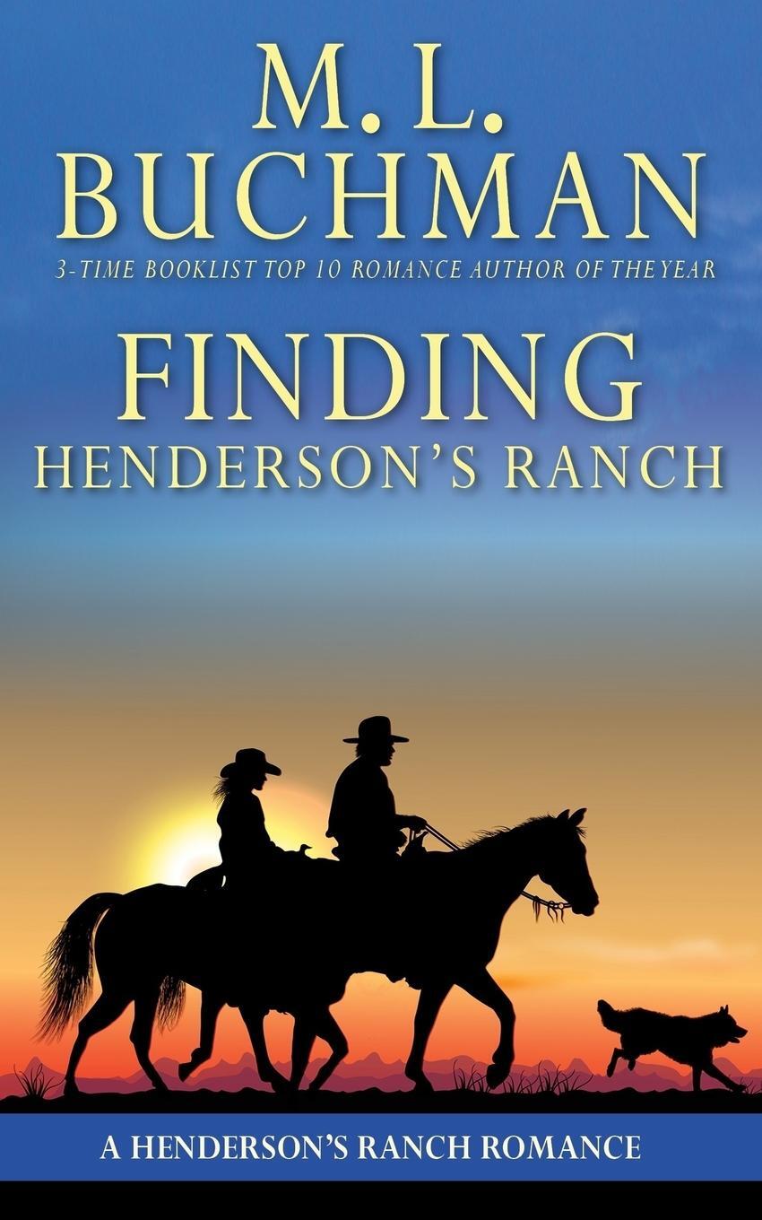 Cover: 9781945740855 | Finding Henderson's Ranch | a Henderson Ranch Big Sky romance story