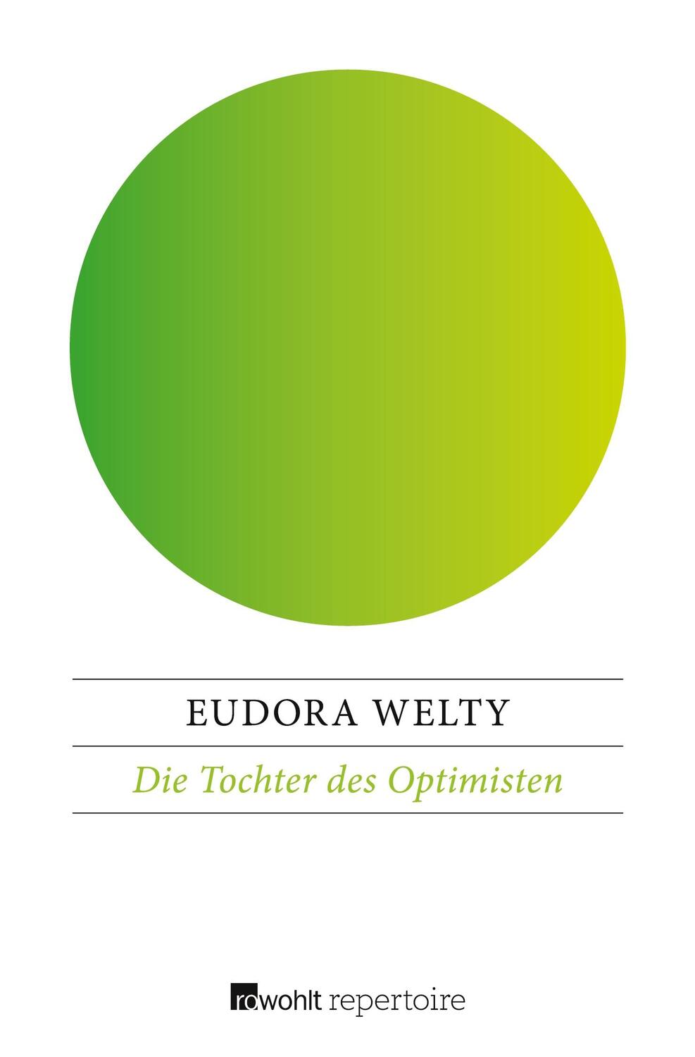 Cover: 9783688106059 | Die Tochter des Optimisten | Eudora Welty | Taschenbuch | Paperback