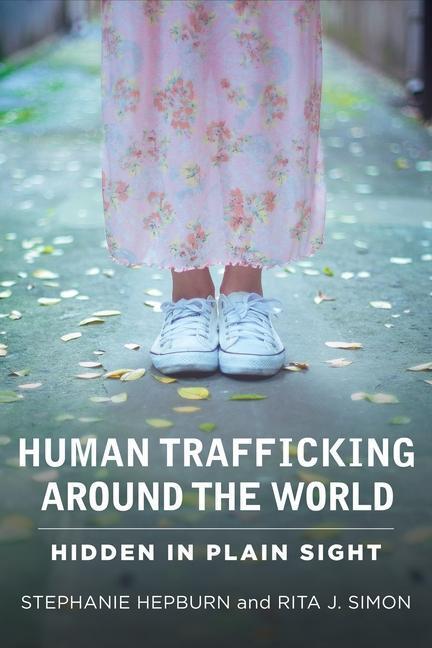 Cover: 9780231161459 | Human Trafficking Around the World: Hidden in Plain Sight | Buch