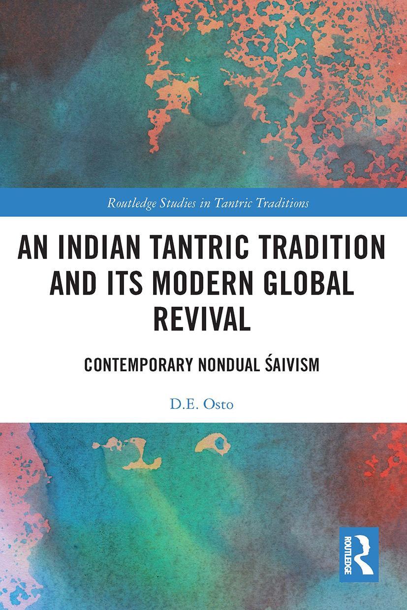 Cover: 9781032400471 | An Indian Tantric Tradition and Its Modern Global Revival | D E Osto