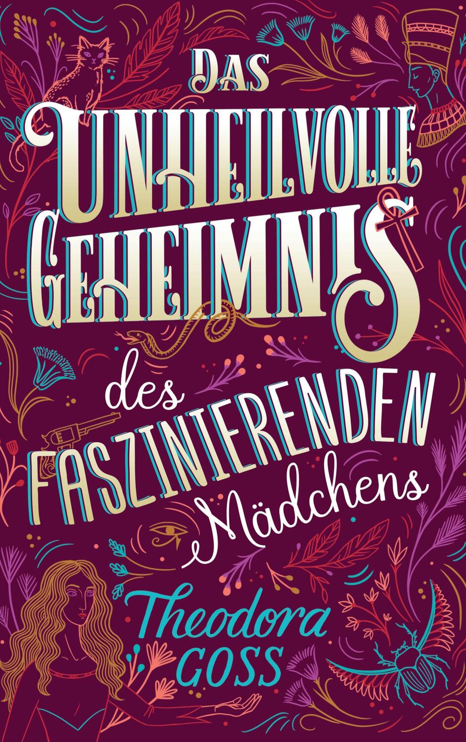 Cover: 9783833242748 | Das unheilvolle Geheimnis des faszinierenden Mädchens | Theodora Goss