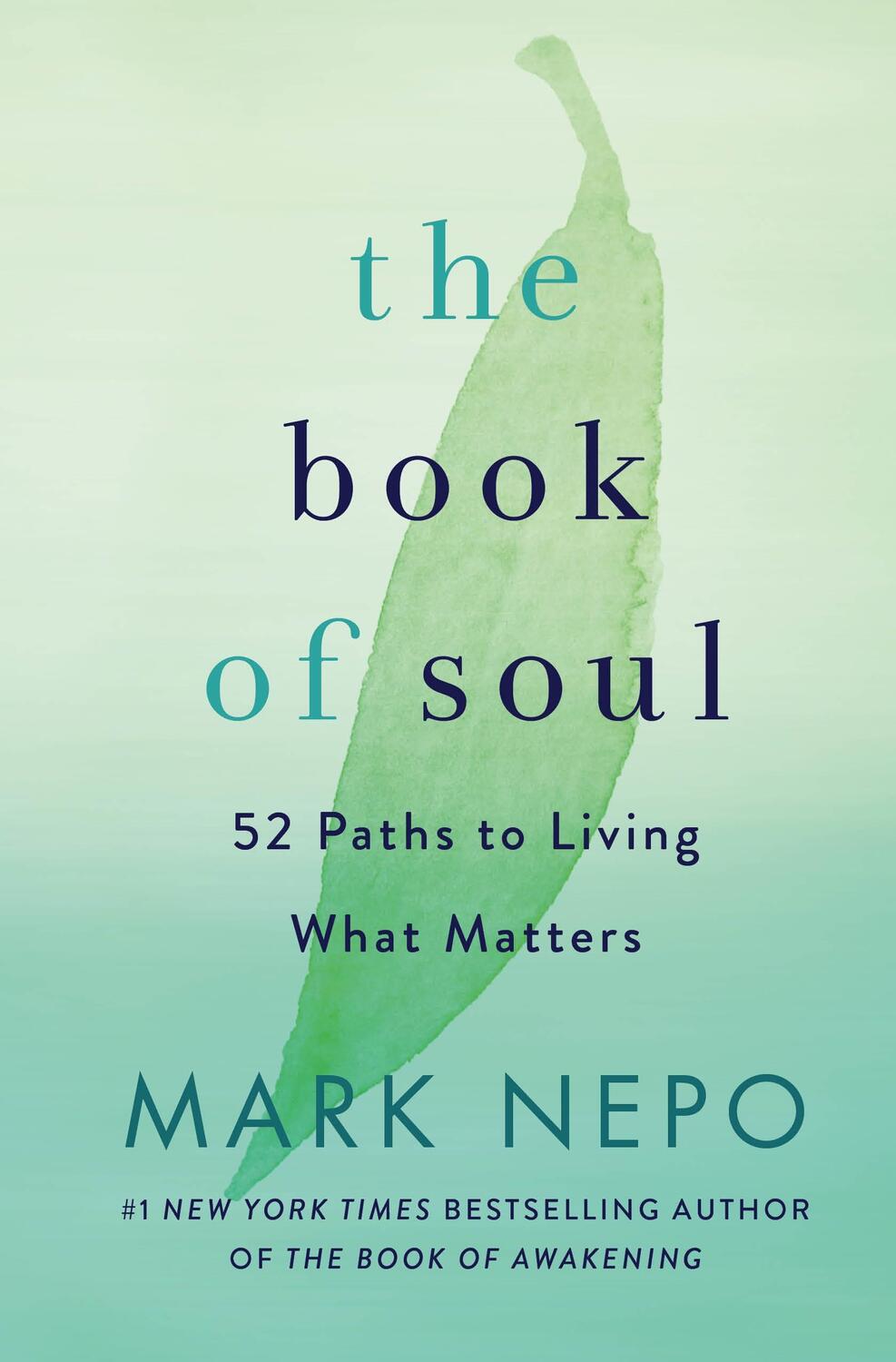 Cover: 9781250262967 | The Book of Soul: 52 Paths to Living What Matters | Mark Nepo | Buch