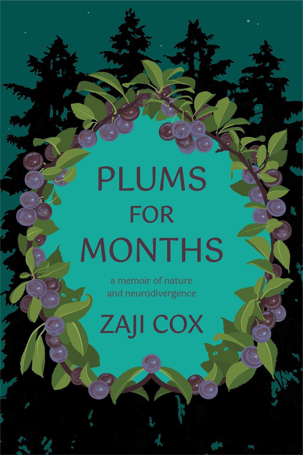 Cover: 9781942436539 | Plums for Months | A memoir of nature and neurodivergence | Zaji Cox