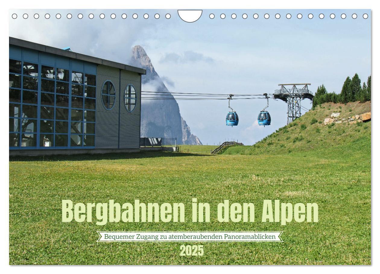 Cover: 9783457155417 | Bergbahnen in den Alpen (Wandkalender 2025 DIN A4 quer), CALVENDO...