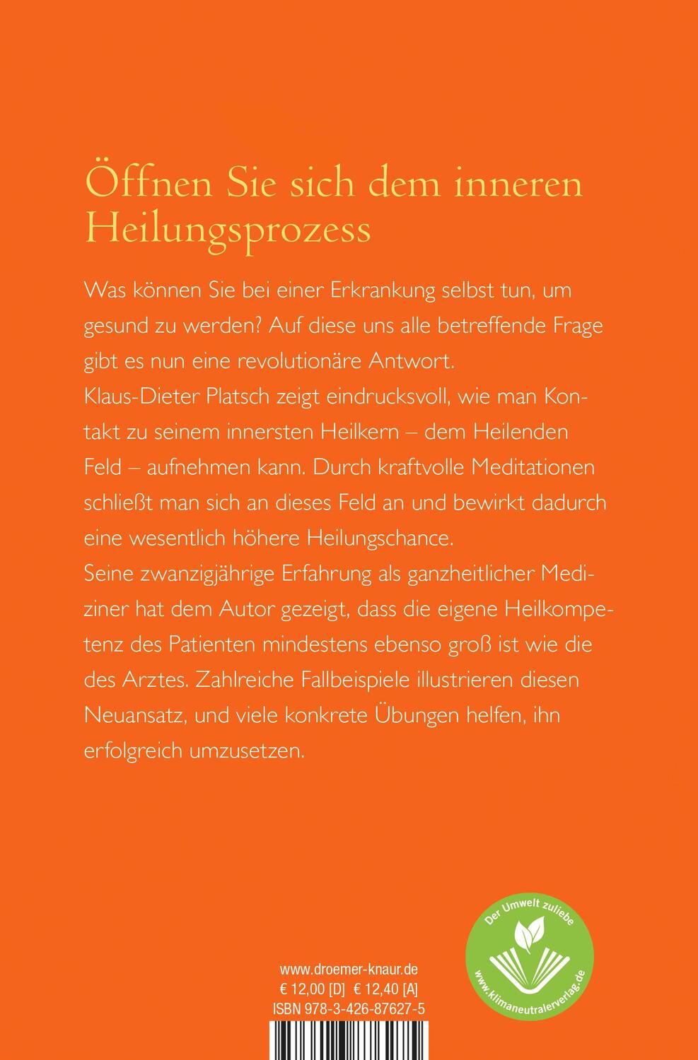 Rückseite: 9783426876275 | Das Heilende Feld | Was Sie selbst für Ihre Heilung tun können | Buch