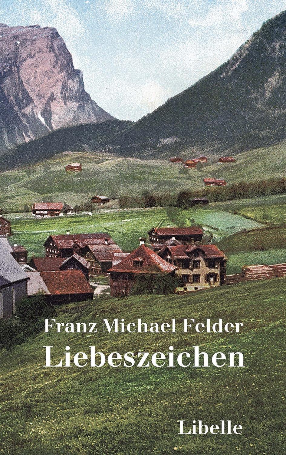 Cover: 9783905707687 | Liebeszeichen | und andere Dorfgeschichten aus dem Bregenzerwald