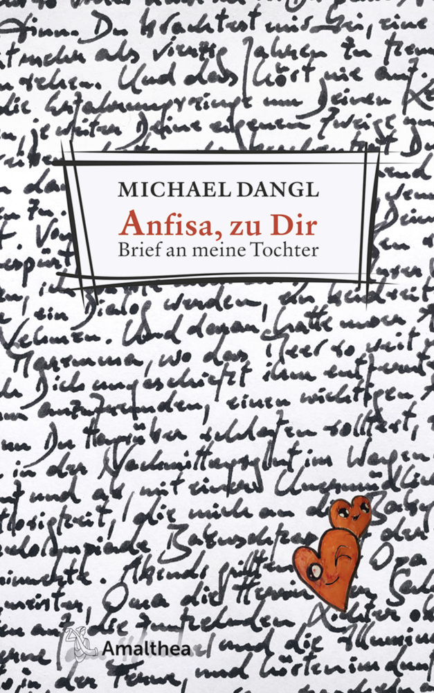 Cover: 9783990501900 | Anfisa, zu Dir | Michael Dangl | Buch | 2020 | Amalthea