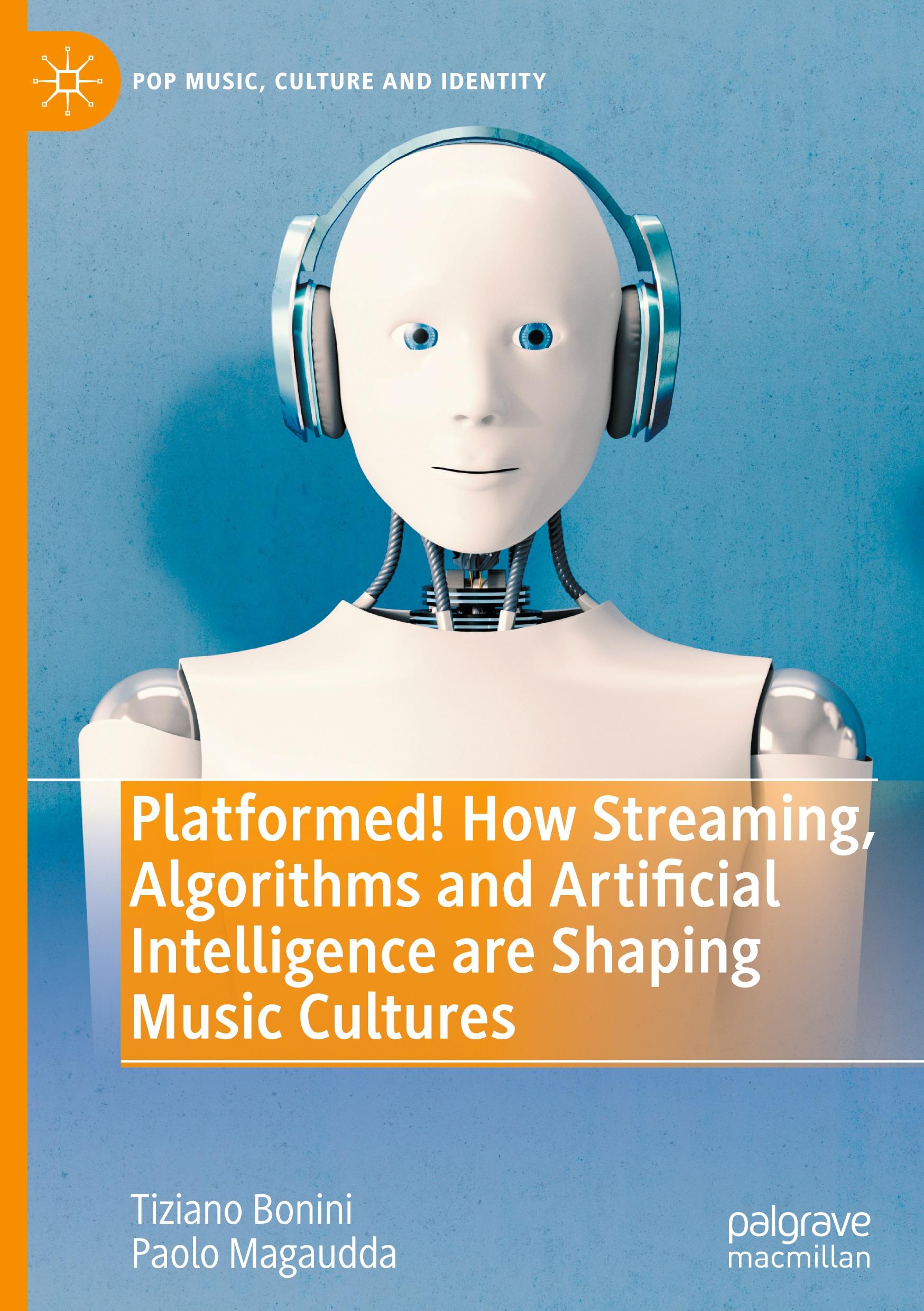 Cover: 9783031439643 | Platformed! How Streaming, Algorithms and Artificial Intelligence...