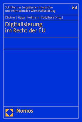 Cover: 9783756006656 | Digitalisierung im Recht der EU | Raven Kirchner (u. a.) | Taschenbuch