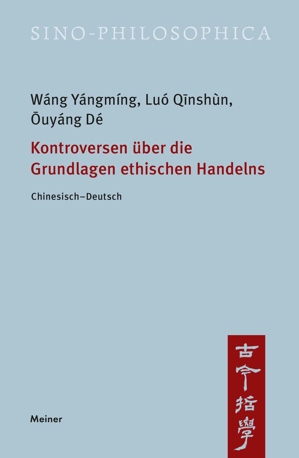 Cover: 9783787343379 | Kontroversen über die Grundlagen ethischen Handelns | Wáng (u. a.)