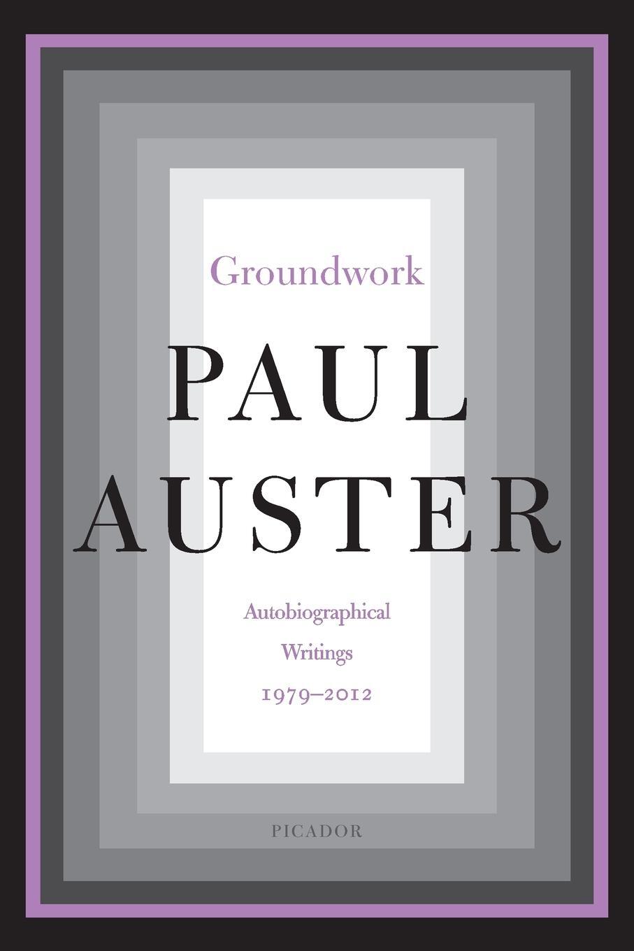 Cover: 9781250245809 | Groundwork | Paul Auster | Taschenbuch | Paperback | Englisch | 2020