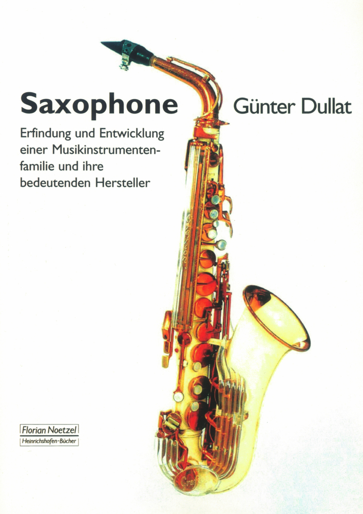 Cover: 9783795909260 | Saxophone | Günter Dullat | Taschenbuch | Deutsch | 2010 | Noetzel