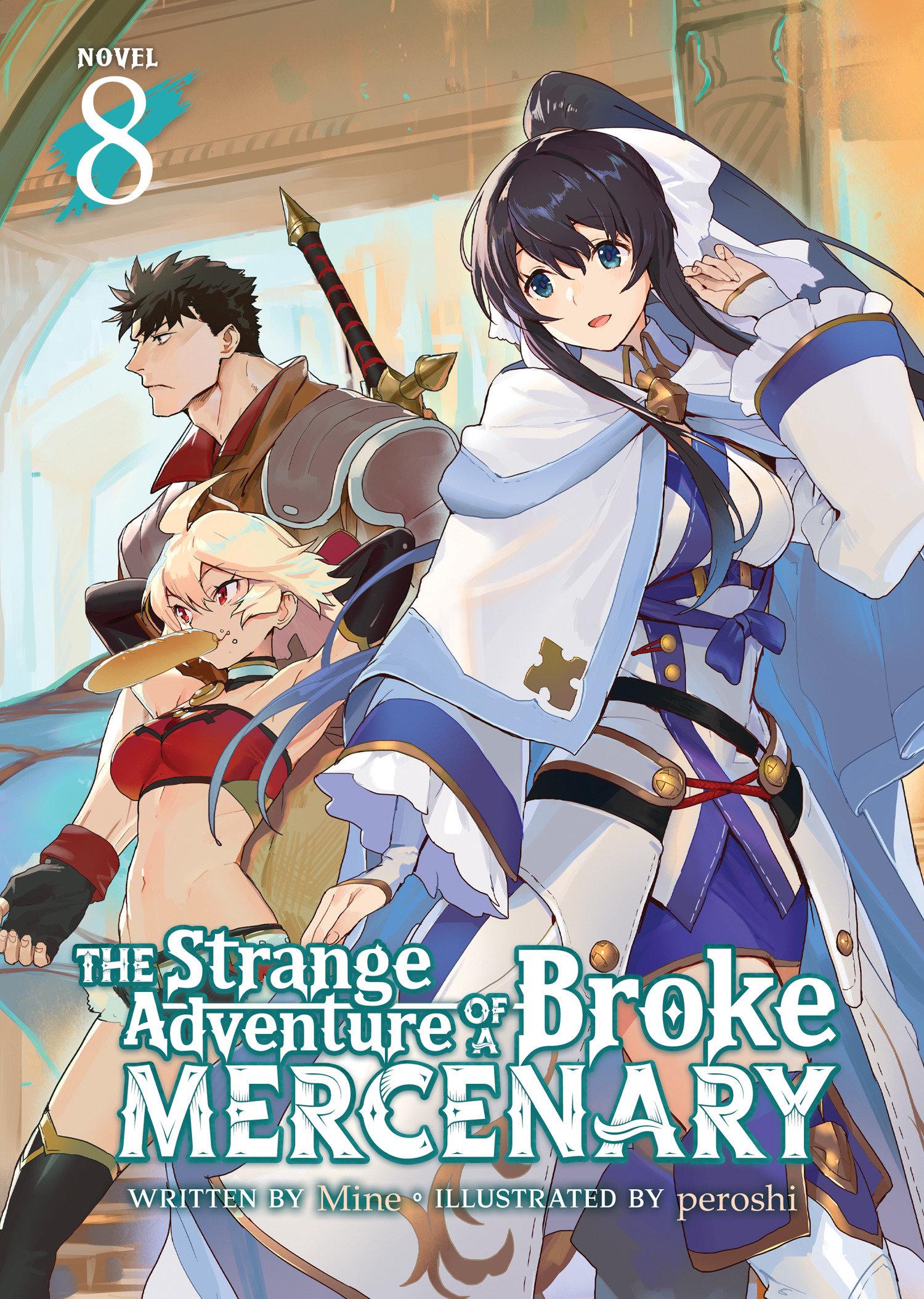 Cover: 9781638588702 | The Strange Adventure of a Broke Mercenary (Light Novel) Vol. 8 | Mine