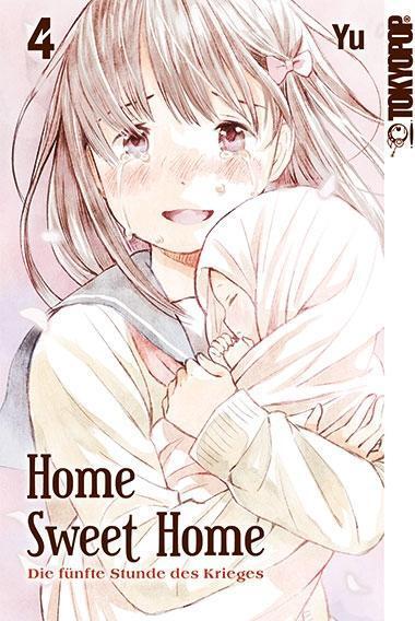 Cover: 9783842041752 | Home Sweet Home - Die fünfte Stunde des Krieges 04 | Yu | Taschenbuch