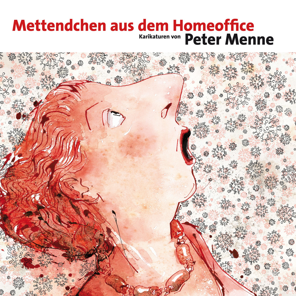 Cover: 9783870234584 | Mettendchen aus dem Homeoffice | Karikaturen von Peter Menne | Menne