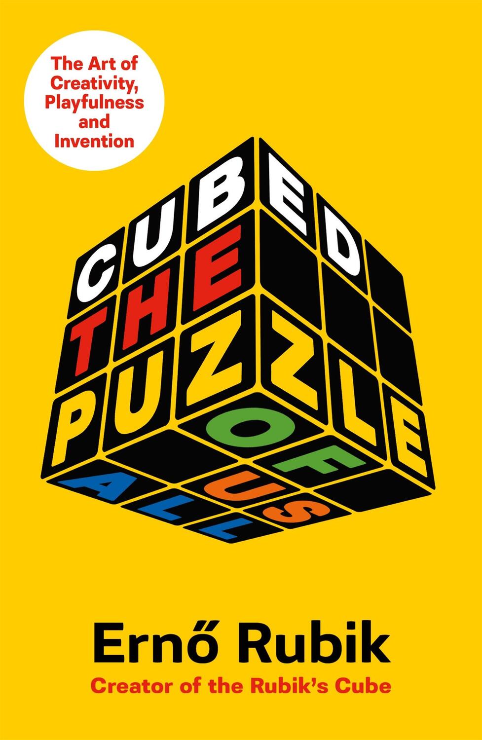 Cover: 9781474613125 | Cubed | The Puzzle of Us All | Erno Rubik | Taschenbuch | Englisch