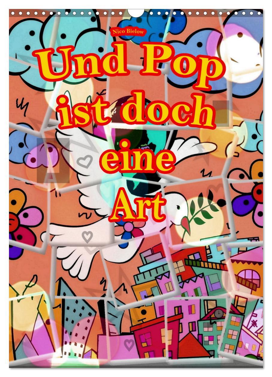 Cover: 9783435898657 | Und Pop ist doch eine Art (Wandkalender 2025 DIN A3 hoch), CALVENDO...