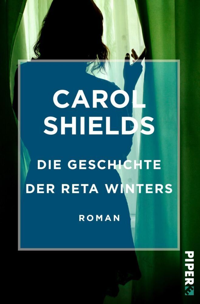 Cover: 9783492550208 | Die Geschichte der Reta Winters | Carol Shields | Taschenbuch | 328 S.