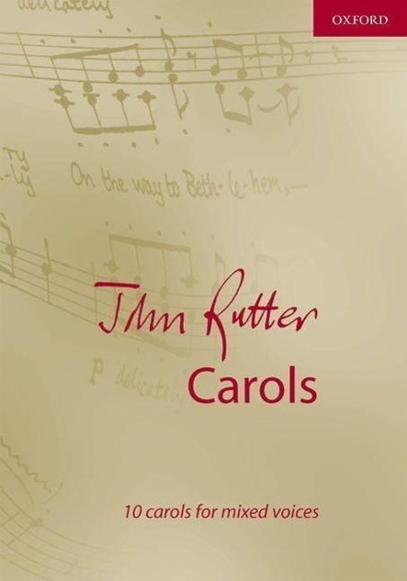 Cover: 9780193533813 | Carols | 10 carols for mixed voices, Noten | John Rutter | Broschüre