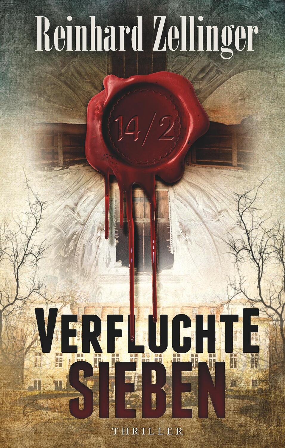 Cover: 9783746968063 | 14/2 VERFLUCHTE SIEBEN | Reinhard Zellinger | Buch | 488 S. | Deutsch