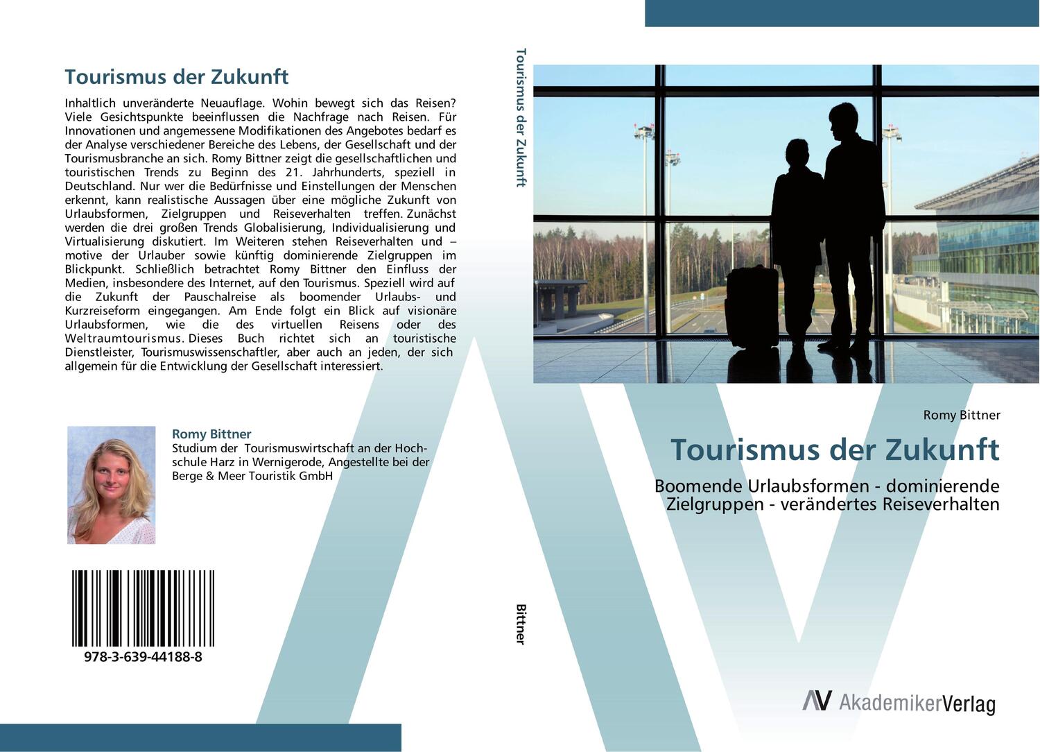 Cover: 9783639441888 | Tourismus der Zukunft | Romy Bittner | Taschenbuch | Paperback | 2012