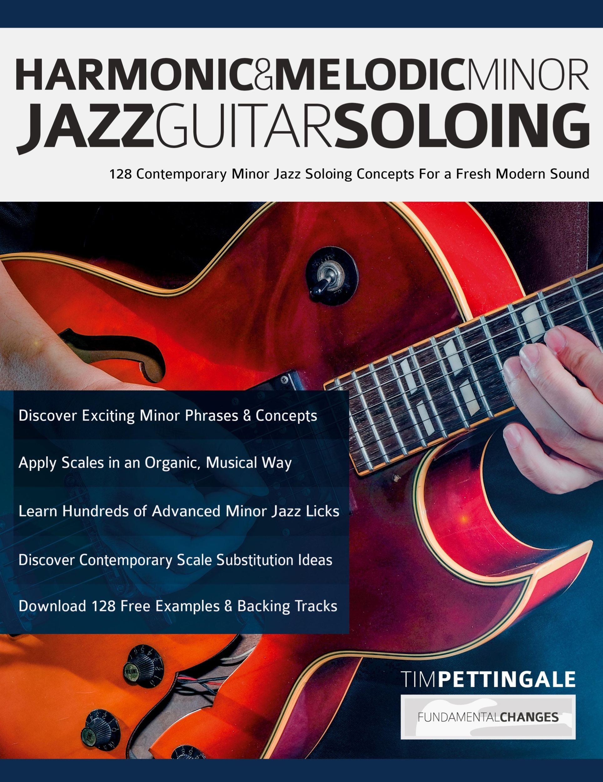 Cover: 9781789334258 | Harmonic &amp; Melodic Minor Jazz Guitar Soloing | Tim Pettingale (u. a.)