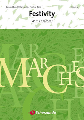 Cover: 9790035063347 | Festivity | Wim Laseroms | Marches | Partitur | Scherzando