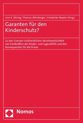 Cover: 9783848790036 | Garanten für den Kinderschutz? | Linn K. Döring (u. a.) | Taschenbuch