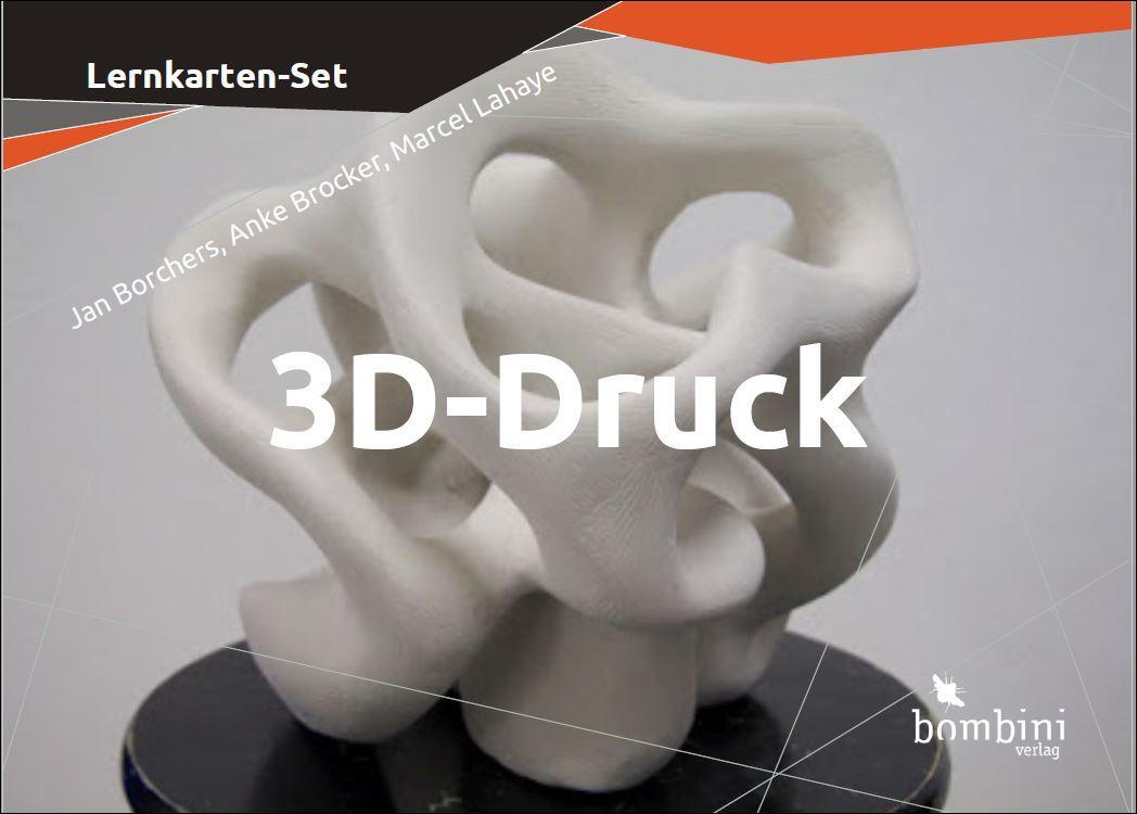 Cover: 9783946496182 | Lernkarten-Set 3D-Druck | Jan Borchers (u. a.) | Taschenbuch | 54 S.