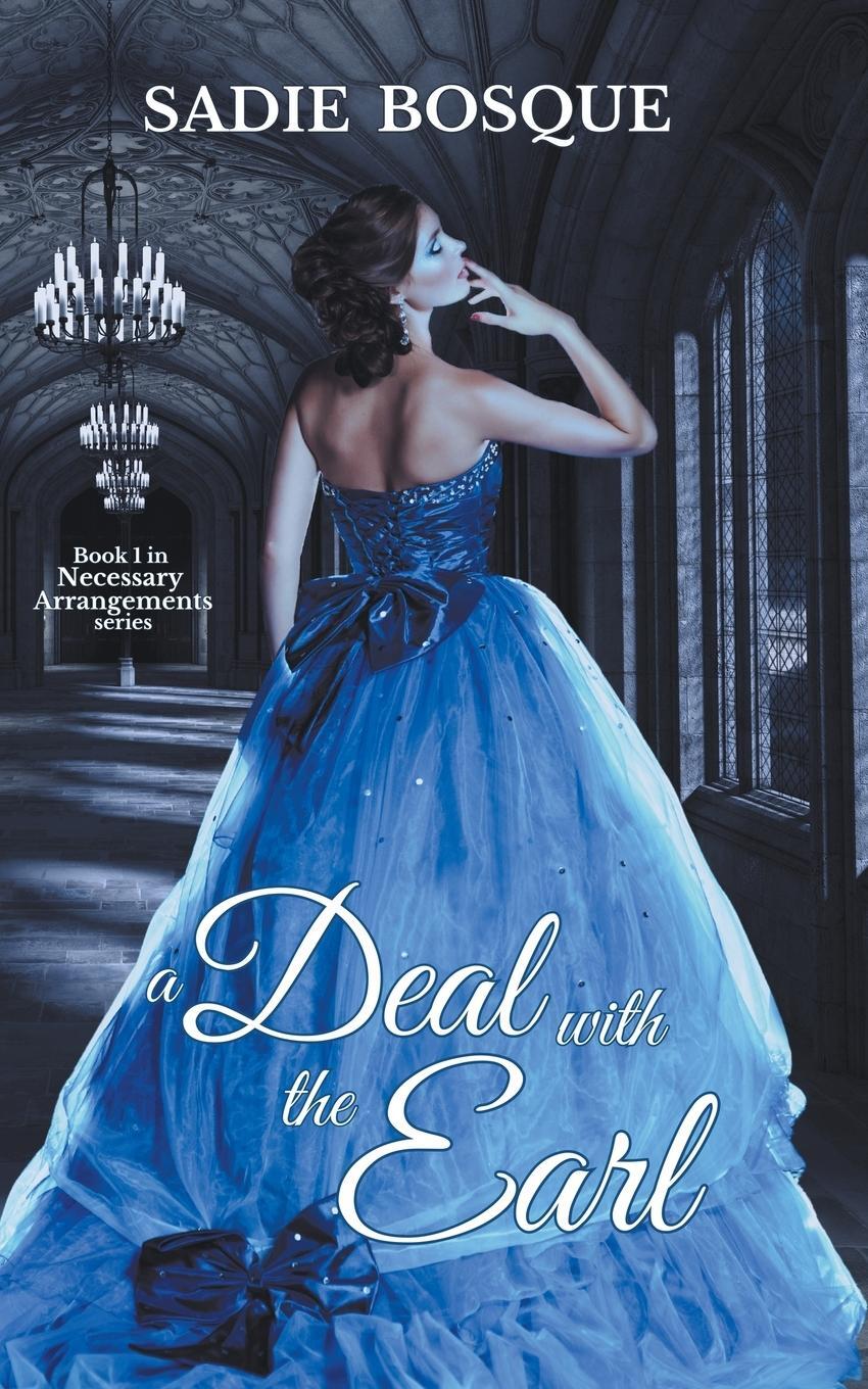 Cover: 9798201803469 | A Deal with the Earl | Sadie Bosque | Taschenbuch | Paperback | 2021