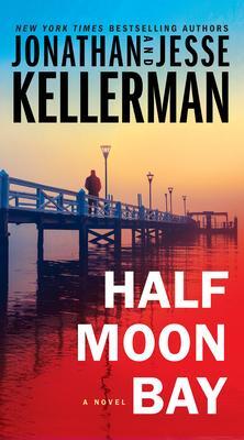 Cover: 9780525620105 | Half Moon Bay | A Novel | Jonathan Kellerman (u. a.) | Taschenbuch