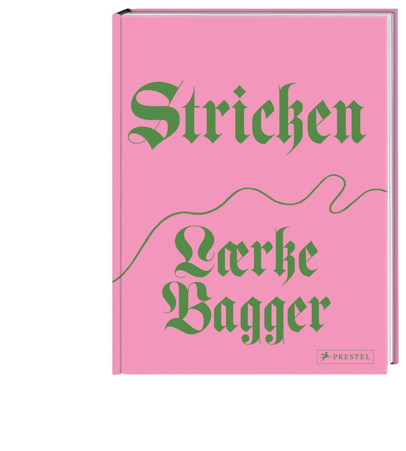 Bild: 9783791388854 | Stricken | Lærke Bagger | Buch | 272 S. | Deutsch | 2022 | Prestel