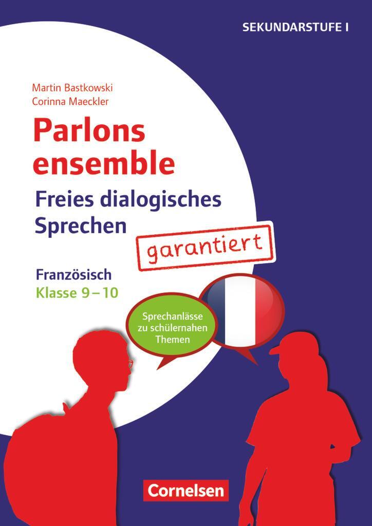 Cover: 9783589167159 | Parlons ensemble - Freies dialogisches Sprechen - Klasse 9/10 | 2020