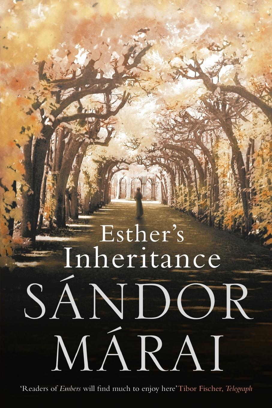 Cover: 9781447241591 | Esther's Inheritance | Sandor Marai | Taschenbuch | Paperback | 2013