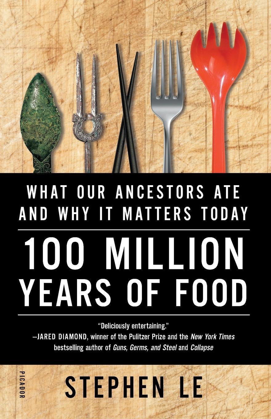 Cover: 9781250117885 | 100 Million Years of Food | Stephen Le | Taschenbuch | Paperback