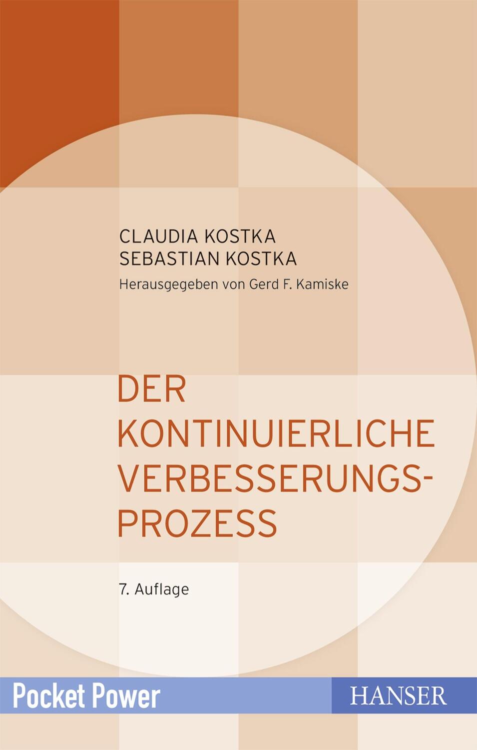 Cover: 9783446446595 | Der Kontinuierliche Verbesserungsprozess | Claudia Kostka (u. a.)