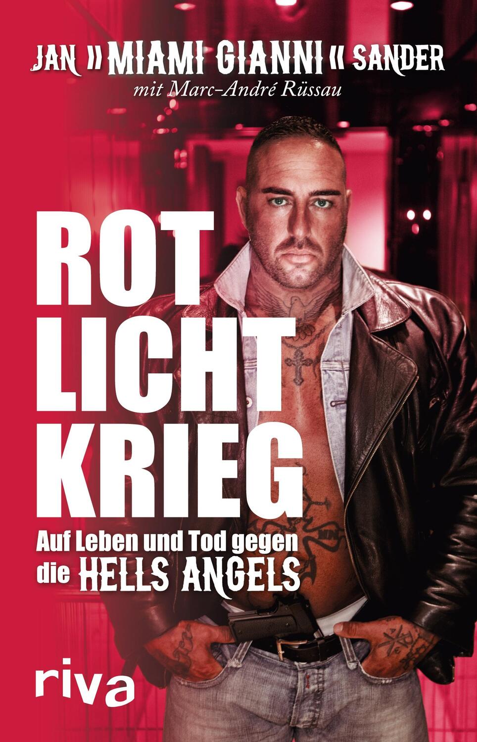 Cover: 9783742324535 | Rotlichtkrieg | Gianni Sander (u. a.) | Taschenbuch | Paperback | 2013