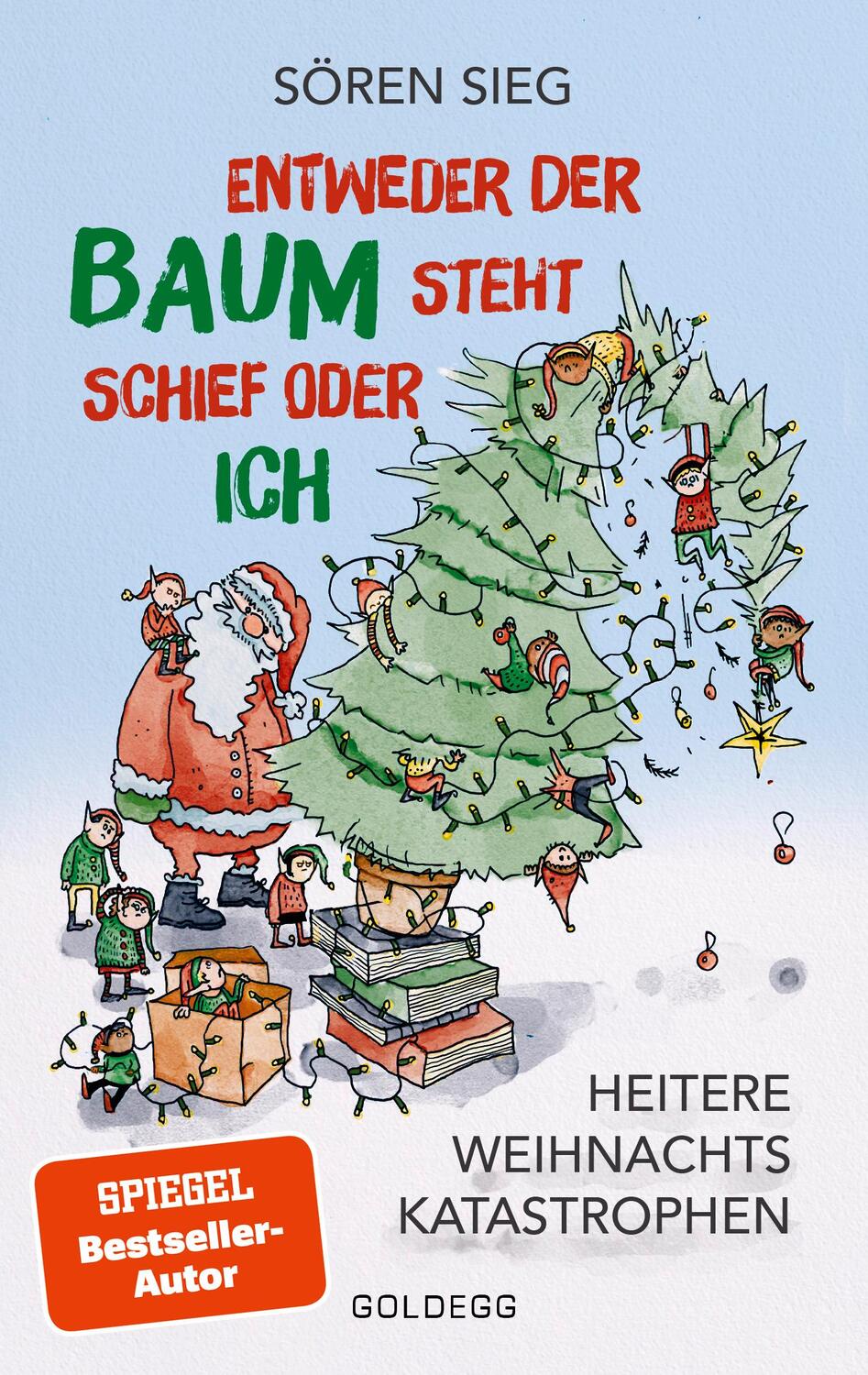 Cover: 9783990603864 | Entweder der Baum steht schief oder ich | Sören Sieg | Buch | 230 S.