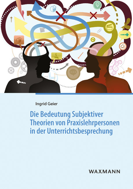 Cover: 9783830934622 | Die Bedeutung Subjektiver Theorien von Praxislehrpersonen in der...