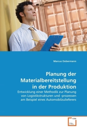 Cover: 9783639354454 | Planung der Materialbereitstellung in der Produktion | Dobermann
