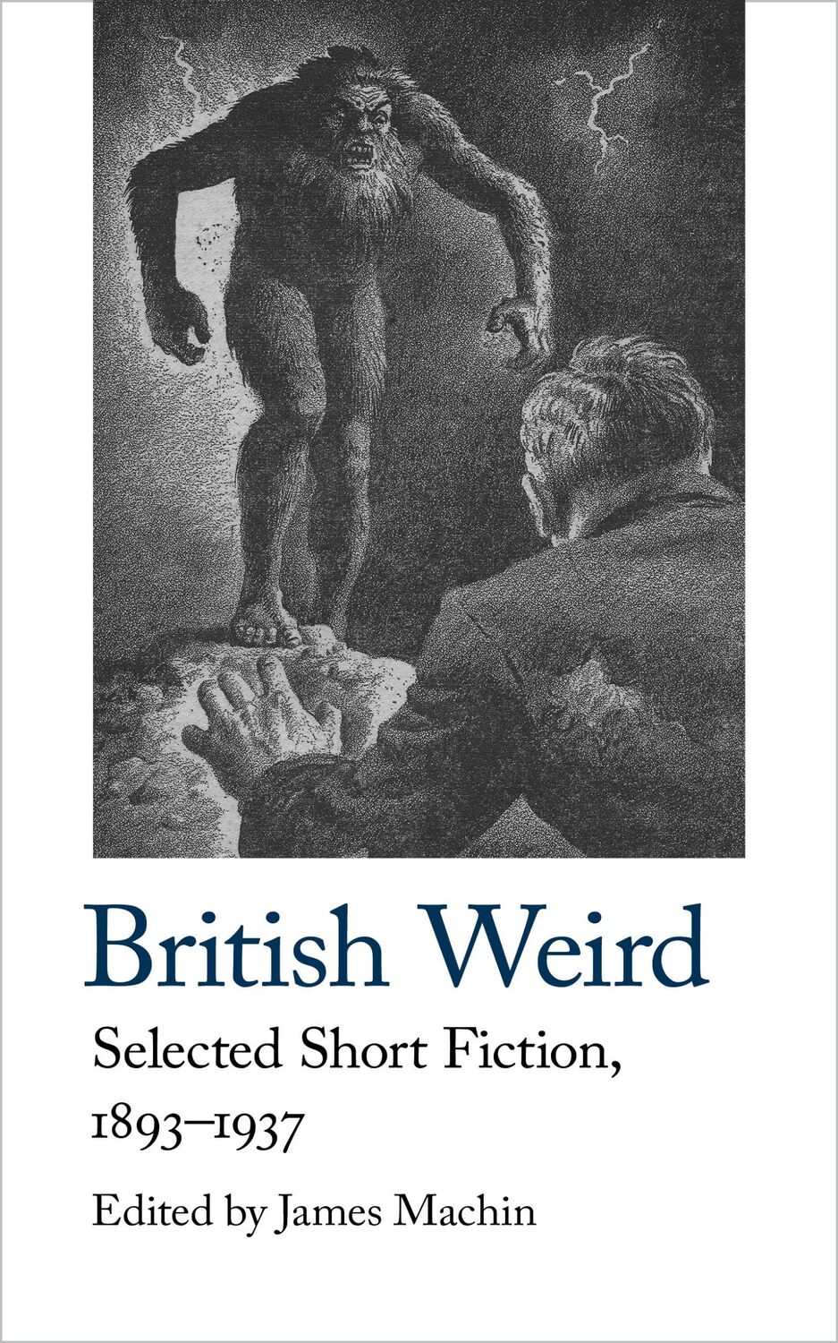 Cover: 9781912766215 | British Weird: Selected Short Fiction 1893 - 1937 | James Machin