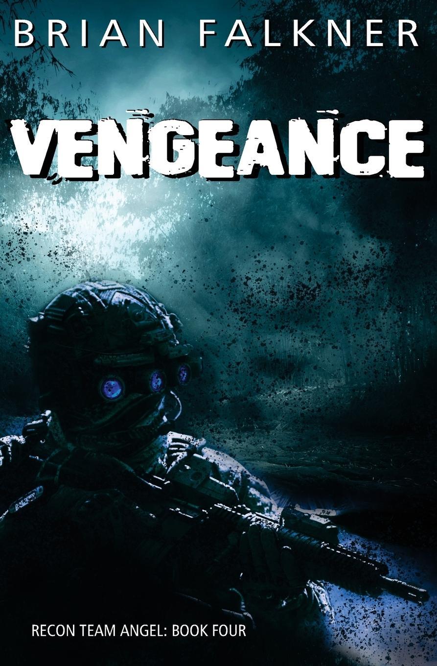 Cover: 9780648287940 | Vengeance | Brian Falkner | Taschenbuch | Recon Team Angel | Paperback
