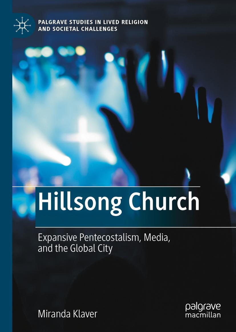 Cover: 9783030742980 | Hillsong Church | Expansive Pentecostalism, Media, and the Global City