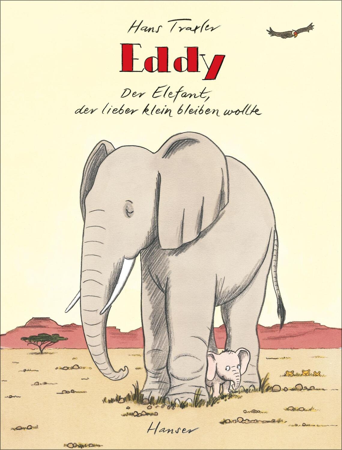 Cover: 9783446254916 | Eddy, der Elefant, der lieber klein bleiben wollte | Hans Traxler
