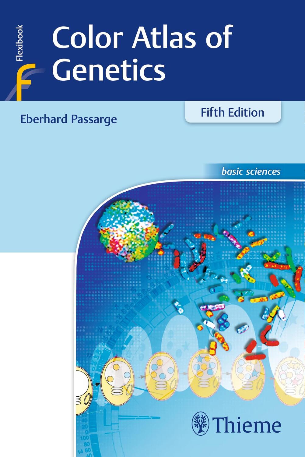 Cover: 9783132414402 | Color Atlas of Genetics | Eberhard Passarge | Taschenbuch | Englisch