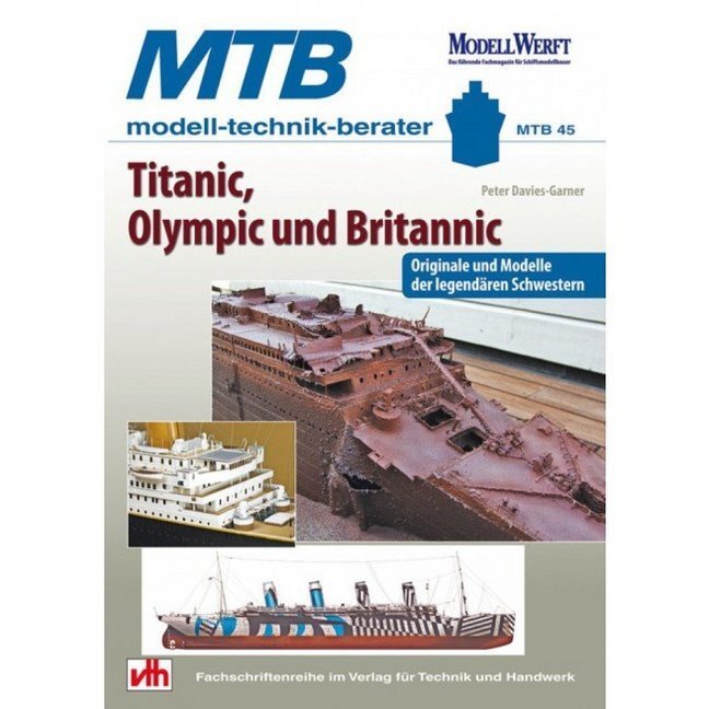 Cover: 9783881801454 | Titanic, Olympic und Britannic | Peter Davies-Garner | Taschenbuch