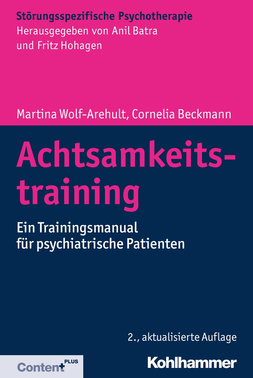 Cover: 9783170337114 | Achtsamkeitstraining | Martina Wolf-Arehult (u. a.) | Taschenbuch