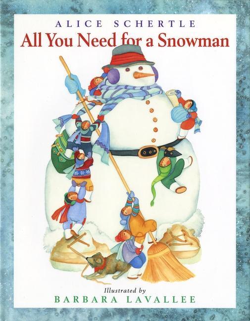 Cover: 9780152061159 | All You Need for a Snowman | A Winter and Holiday Book for Kids | Buch